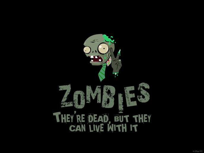 Zombies - they're dead, but they can live with it