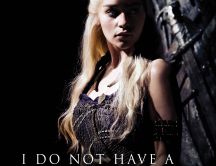 Daenerys Targaryen - I do not have a gentle heart