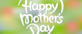 Happy Mother's Day - Love Green wallpaper
